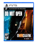 Do Not Open & OVRDark [PS5]