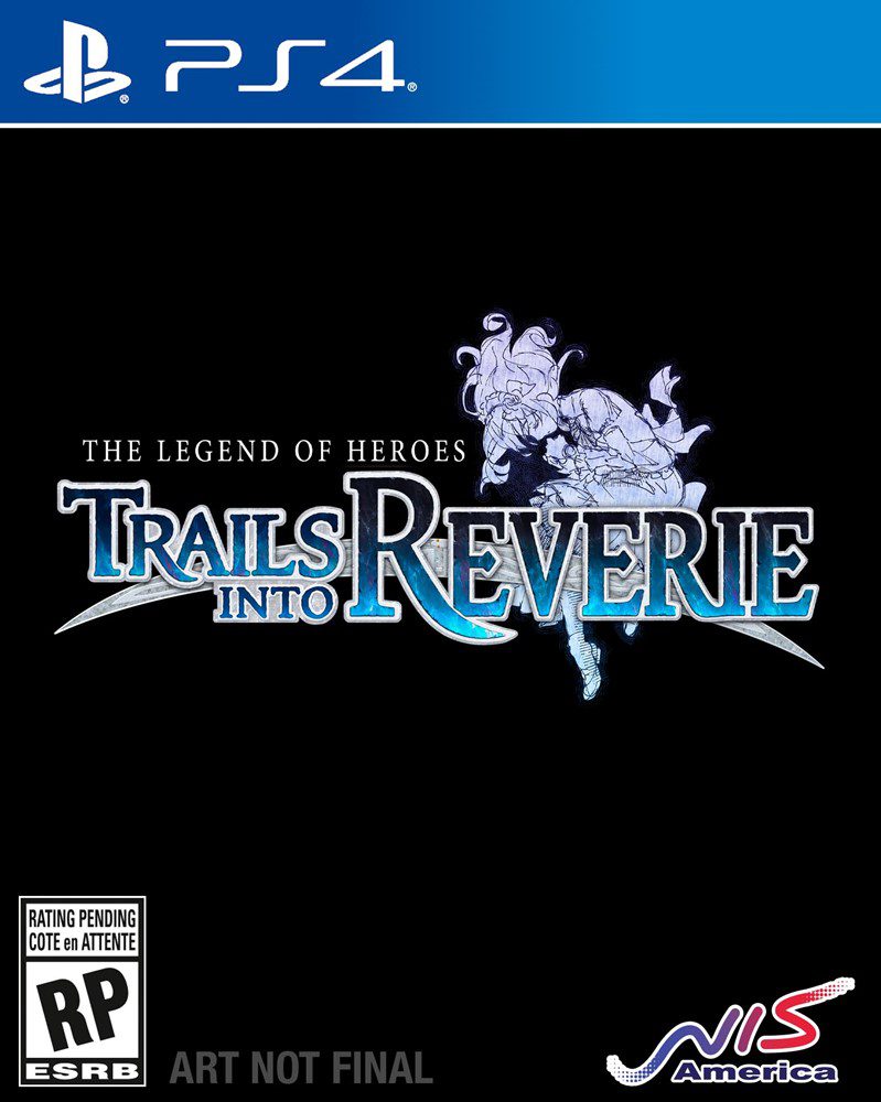 The Legend of Heroes: Trails into Reverie [PS4]